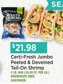 Heinen's Certi-Fresh Jumbo Peeled & Deveined Tail-On Shrimp offer