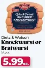 Roche Bros Dietz & Watson Knockwurst or Bratwurst offer