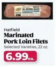 Roche Bros Hatfield Marinated Pork Loin Filets offer