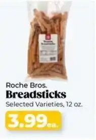 Roche Bros Roche Bros. Breadsticks offer