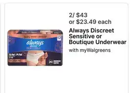 Walgreens Always Discreet Sensitive or Boutique Underwear offer