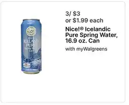 Walgreens Nice! Icelandic Pure Spring Water, 16.9 oz. Can offer