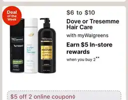 Walgreens Dove or Tresemme Hair Care offer