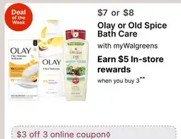 Walgreens Olay or Old Spice Bath Care offer