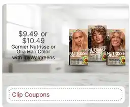Walgreens Garnier Nutrisse or Olia Hair Color offer