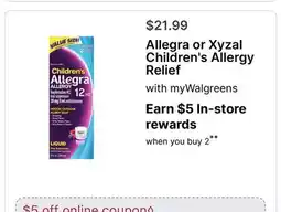 Walgreens Allegra or Xyzal Children's Allergy Relief offer