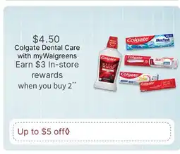 Walgreens Colgate Dental Care offer