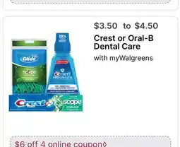 Walgreens Crest or Oral-B Dental Care offer