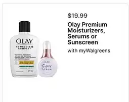Walgreens Olay Premium Moisturizers, Serums or Sunscreen offer