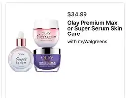 Walgreens Olay Premium Max or Super Serum Skin Care offer