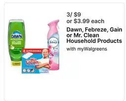 Walgreens Dawn, Febreze, Gain or Mr. Clean Household Products offer