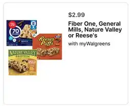 Walgreens Fiber One, General Mills, Nature Valley or Reese's offer