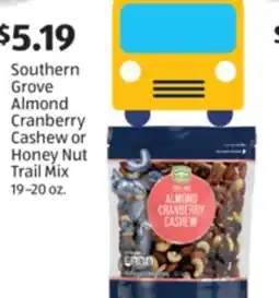 Aldi Southern Grove Almond Cranberry Cashew or Honey Nut Trail Mix offer
