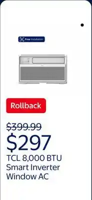 Walmart TCL 8,000 BTU 350 sq. ft. Smart Inverter Window AC, White offer