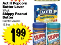 Superior Grocers Act II Popcorn Butter Lover 3 Pack. Skippy Peanut Butter offer