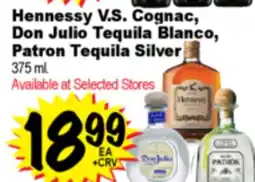 Superior Grocers Hennessy V.S. Cognac, Don Julio Tequila Blanco, Patron Tequila Silver offer