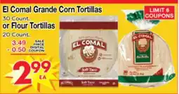 Superior Grocers El Comal Grande Corn Tortillas 30 Count or Flour Tortillas 20 Count offer