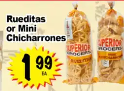 Superior Grocers Rueditas or Mini Chicharrones offer