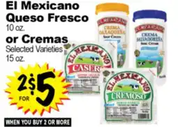 Superior Grocers El Mexicano Queso Fresco 10 oz. 10 oz. or Cremas or Cremas offer