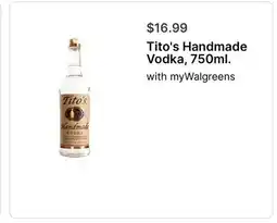 Walgreens Tito's Handmade Vodka, 750ml offer