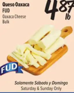 El Super Fresh FUD Oaxaca Cheese offer