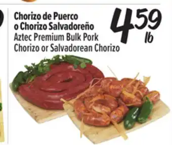 El Super Fresh Aztec Premium Bulk Pork Chorizo or Salvadorean Chorizo offer