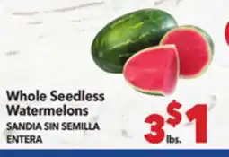 Vallarta Supermarkets Whole Seedless Watermelons / SANDIA SIN SEMILLA ENTERA offer