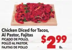 Vallarta Supermarkets Chicken Diced for Tacos, Al Pastor, Fajitas / PICADO DE POLLO, POLLO AL PASTOR, FAJITAS DE POLLO offer