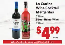 Vallarta Supermarkets La Catrina Wine Cocktail Margaritas Sutter Home Wine offer