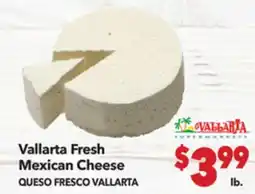 Vallarta Supermarkets Vallarta Fresh Mexican Cheese / QUESO FRESCO VALLARTA offer