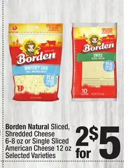 Super King Markets Borden Natural Sliced, Shredded Cheese 6-8 oz or Single Sliced American Cheese 12 oz offer
