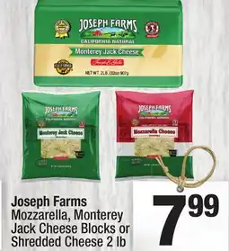 Super King Markets Joseph Farms Mozzarella, Monterey Jack Cheese Blocks or Shredded Cheese offer