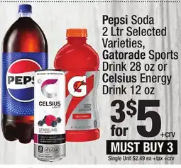 Super King Markets Pepsi Soda 2 Ltr, Gatorade Sports Drink 28 oz or Celsius Energy Drink 12 oz offer