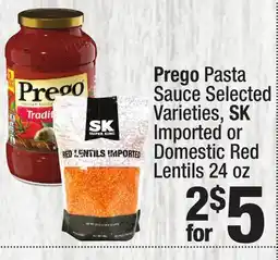 Super King Markets Prego Pasta SK Imported or Domestic Red Lentils 24 oz offer