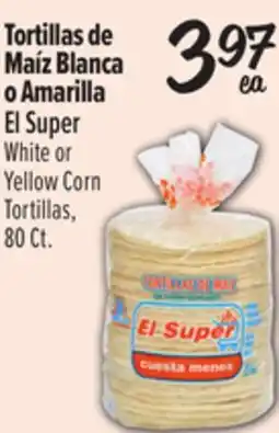 El Super White or Yellow Corn Tortillas offer