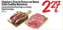 El Super Fresh Sirloin End Pork Chops or Country Style Pork Strips offer