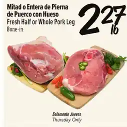 El Super Fresh Half or Whole Pork Leg offer