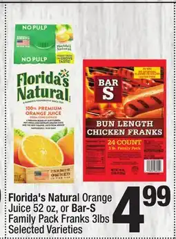 Super King Markets Florida's Natura l Orange Juice 52 oz, or Bar-S Family Pack Franks 3lbs offer