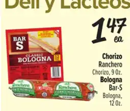 El Super Ranchero Chorizo, 9 Oz., Bar-S Bologna, 12Oz offer