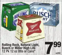 Super King Markets Rolling Rock, Natural Light, Busch or Miller High Life offer