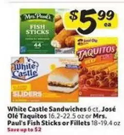 Winn Dixie White Castle Sandwiches, José Olé Taquitos, or Mrs. Paul's Fish Sticks or Fillets offer
