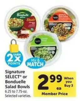 Safeway Signature SELECT or Bonduelle Salad Bowls offer