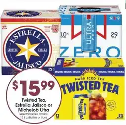 Kroger Twisted Tea, Estrella Jalisco or Michelob Ultra offer