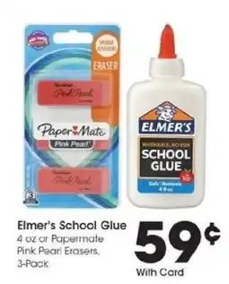 Kroger Elmer's School Glue or Papermate Pink Pearl Erasers offer
