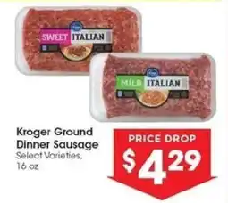 Kroger Kroger Ground Dinner Sausage offer