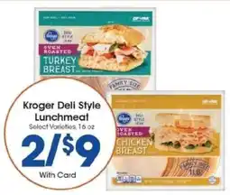 Kroger Kroger Deli Style Lunchmeat offer