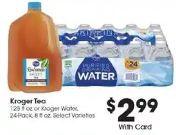 Kroger Kroger Tea or Kroger Water offer