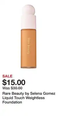 Kohl's Rare Beauty by Selena Gomez Liquid Touch Weightless Foundation offer