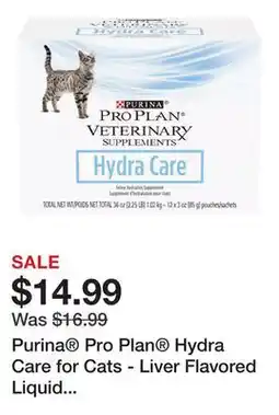 Petsmart Purina Pro Plan Hydra Care for Cats - Liver Flavored Liquid Supplement - 12 Count offer