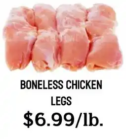 Seven Mile Market Boneless chicken legs offer